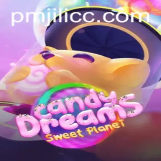 Exploring the Enchanting World of CandyDreams: A PMJILI Adventure