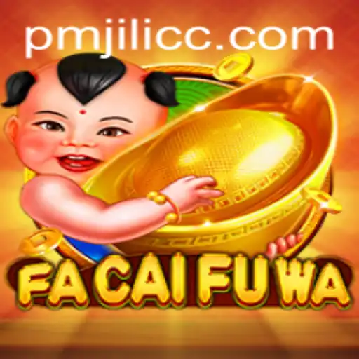 Exploring FaCaiFuWa: The Thrilling New Game Captivating Audiences