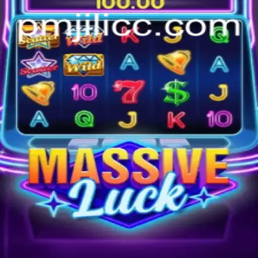 Exploring the World of MassiveLuck: A Comprehensive Guide to the Game with the Highlight of PMJILI